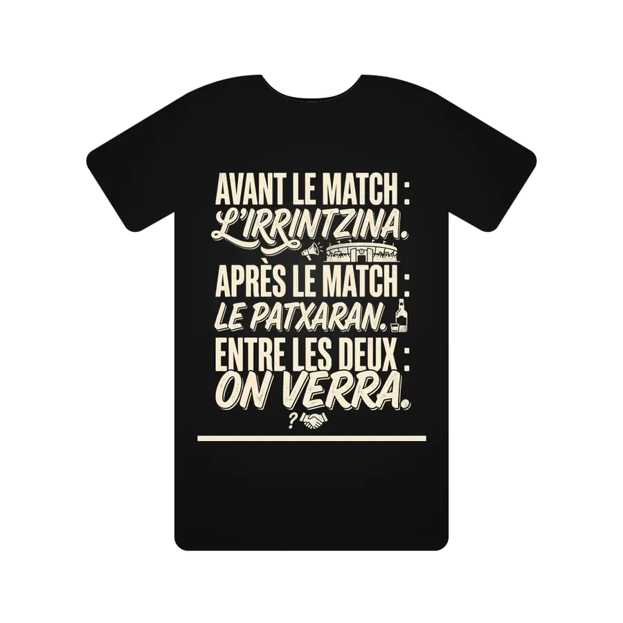 Avant le match : l'irrintzina. Après le match : le patxaran. Entre les deux : on verra.