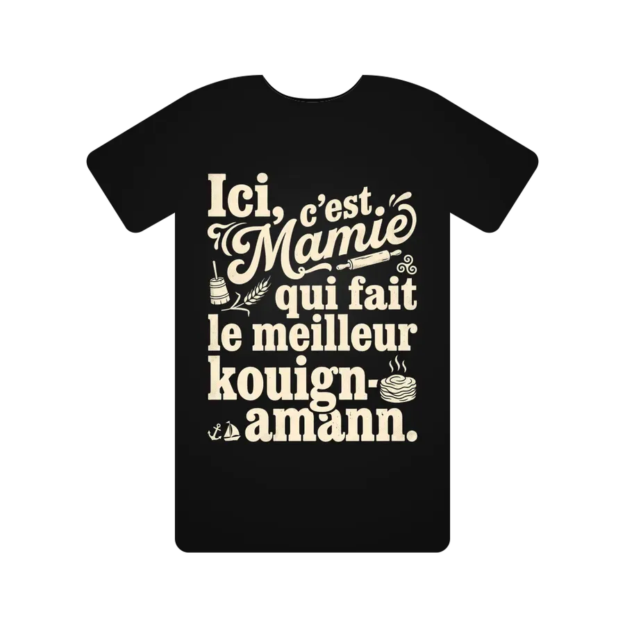Ici, c'est Mamie qui fait le meilleur kouign-amann.