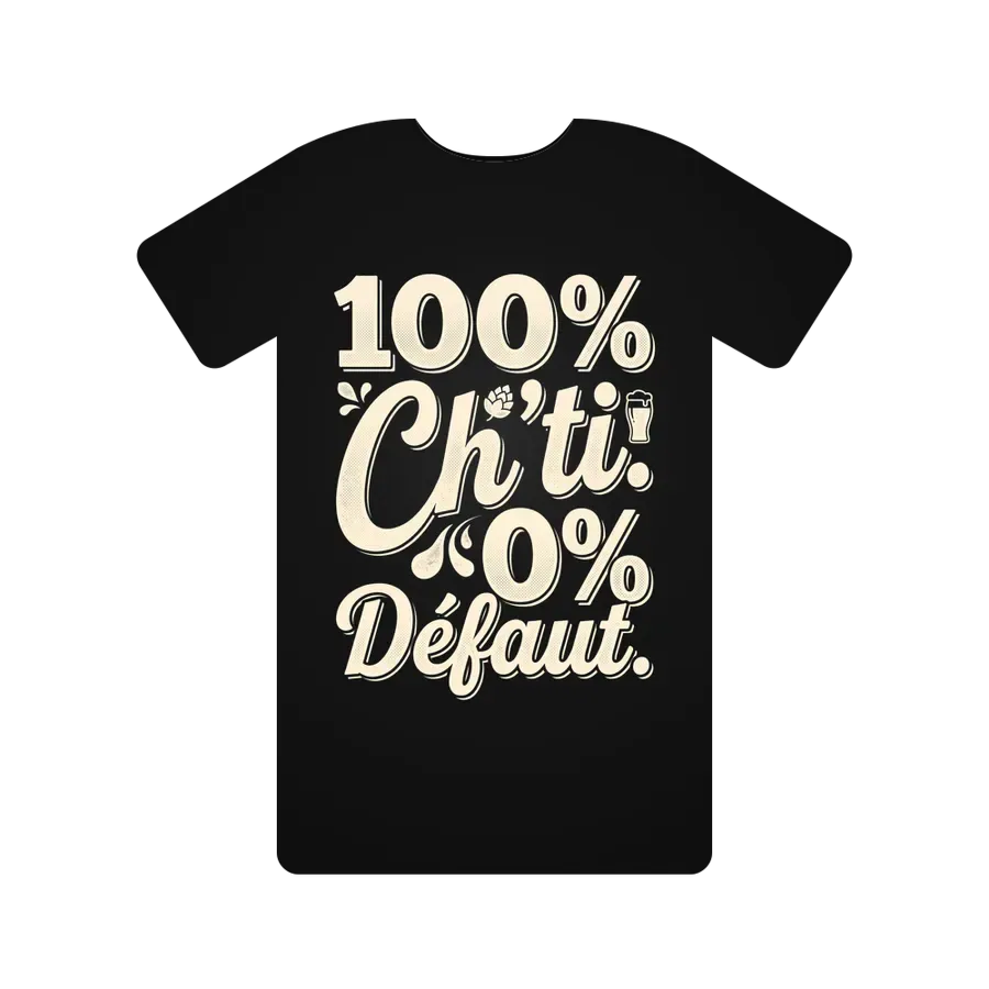 100% Ch'ti. 0% Défaut.