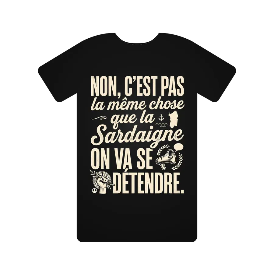 Non, c'est pas "la même chose que la Sardaigne". On va se détendre.