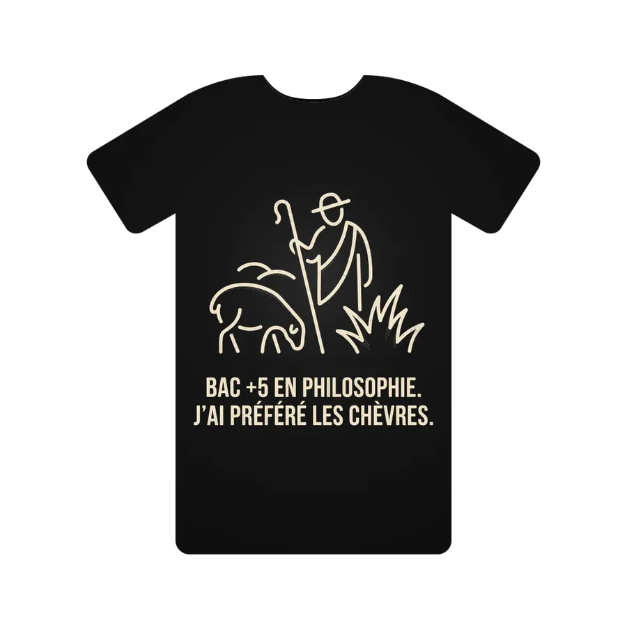Bac +5 en philosophie. J'ai préféré les chèvres.