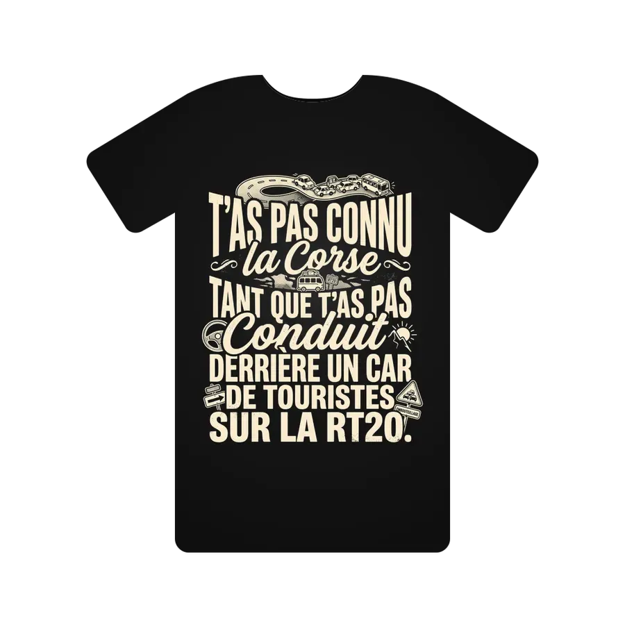 T'as pas connu la Corse tant que t'as pas conduit derrière un car de touristes sur la RT20.