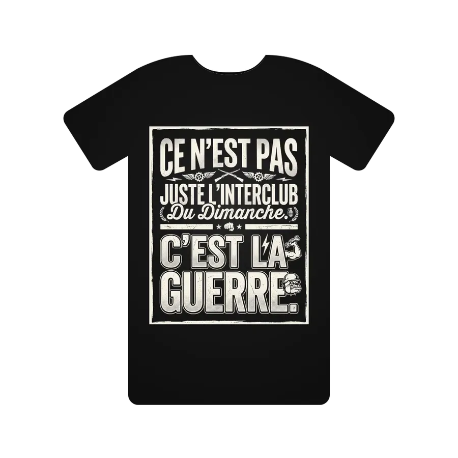 Ce n'est pas juste l'Interclub du dimanche. C'est la guerre.