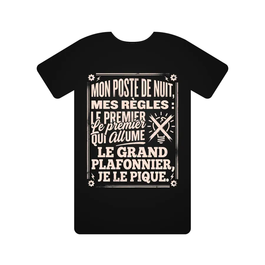 Mon poste de nuit, mes règles : le premier qui allume le grand plafonnier, je le pique.